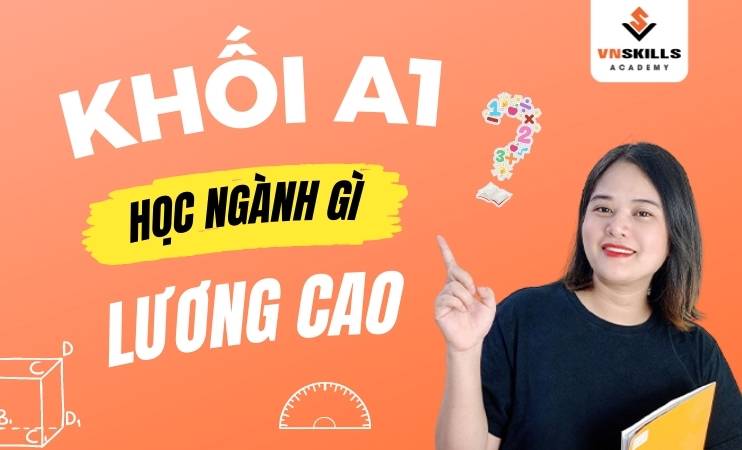 khoi-a1-hoc-nganh-gi