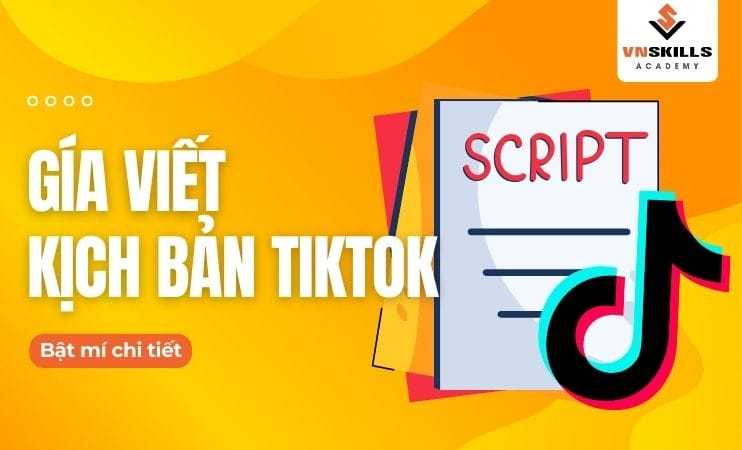 Gia-viet-kich-ban-TikTok
