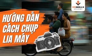 Huong-dan-cach-chup-lia-may-