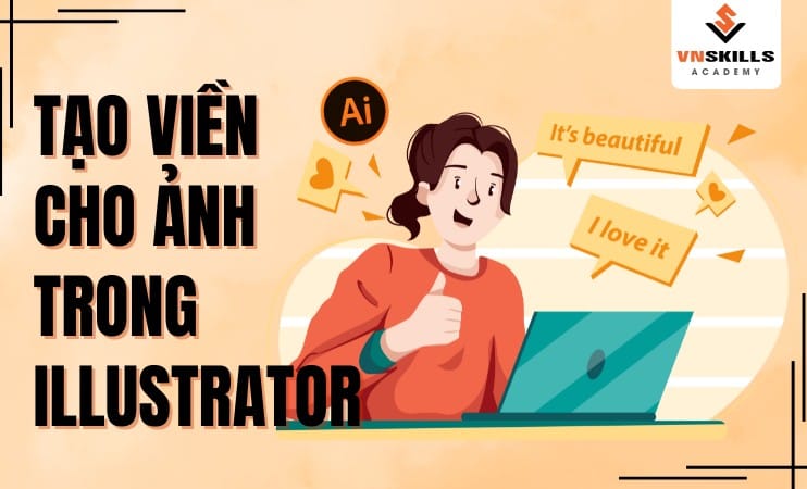 Tao-Vien-Cho-Anh-Trong-Illustrator